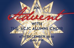 An Advent with The ACJC Alumni Choir 2020